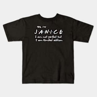 Yes I Am Janice I Am Not Perfect But I Am Limited Edition Birthday Kids T-Shirt